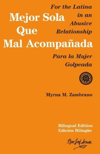 Libro: Mejor Sola Que Mal Acompañada  (edición Bilingüe)