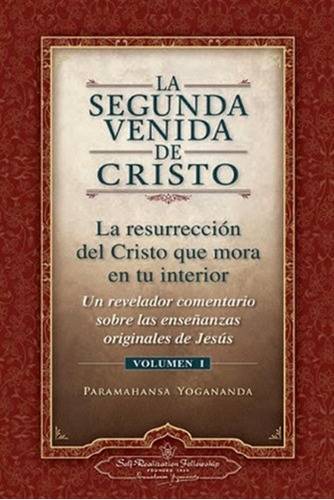 Segunda Venida De Cristo La.vol.1