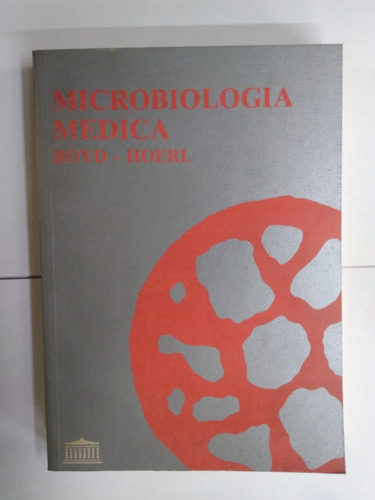 Microbiología Medica - Boyd - Hoerl