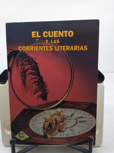 Cuento Y Las Corrientes Literarias El