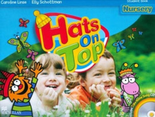 Hats On Top Nursery - Student's Book With Discovery Cd, De Schottman, Elly. Editora Macmillan Do Brasil, Capa Mole Em Inglês