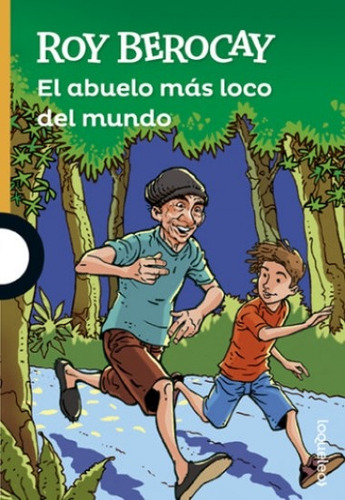El Abuelo Mas Loco Del Mundo*.. - Roy Berocay (Usado)