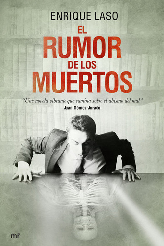 Libro El Rumor De Los Muertos - Laso, Enrique