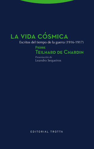 Vida Cosmica,la - Pierre Teilhard De Chardin