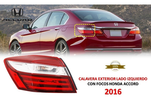 Calavera Exterior Lado Izquierdo Con Focos Honda Accord 2016