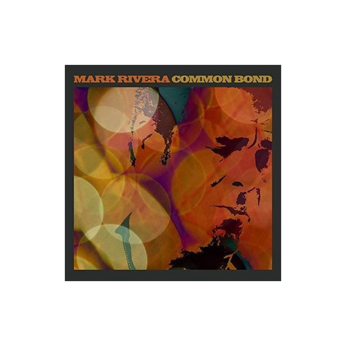 Rivera Mark Common Bond Usa Import Lp Vinilo Nuevo