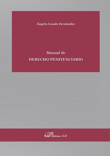 Libro Manual De Derecho Penitenciario - Casals Fernandez,...