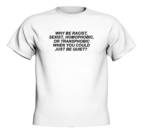 Remera Frank Ocean Why Be Racist 100% Algodon Premium 24/1