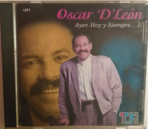 Oscar De Leon - Ayer, Hoy Y Siempre - Cd Imp - Salsa