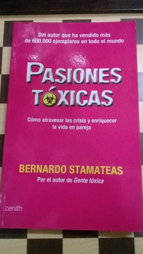 Pasiones Toxica-bernando Smatereas