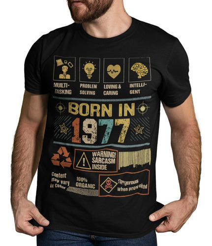 Playera 1977 Born In Sarcasm Inside De Hombre O Mujer