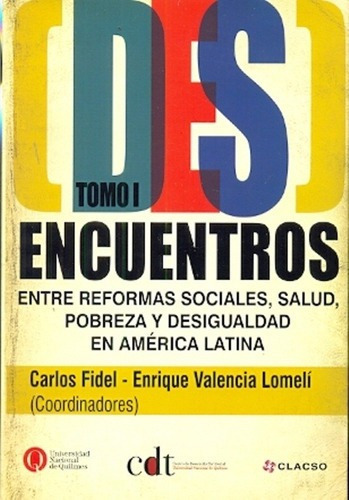 (des) Encuentros I - Fidel, Lomeli Y Otros, de FIDEL, LOMELI y otros. Editorial Universidad Nacional de Quilmes en español