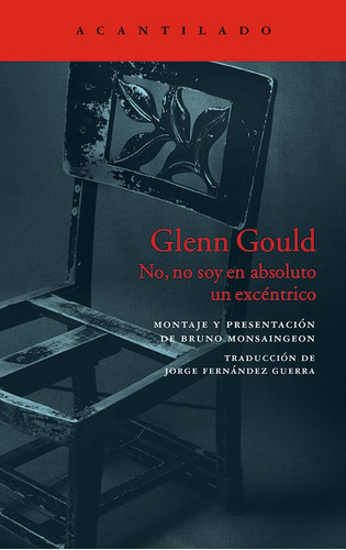 No Soy En Absoluto Un Excéntrico, Gould Glenn, Acantilado