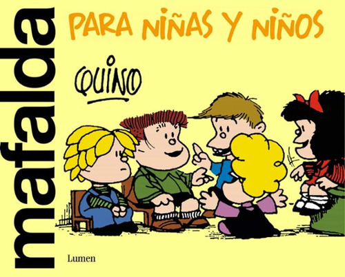 Libro Mafalda Para Niñas Y Niños - Quino