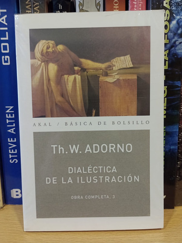 Dialéctica De La Ilustración - Th W Adorno - Ed Akal