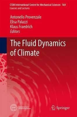 Libro The Fluid Dynamics Of Climate - Antonello Provenzale
