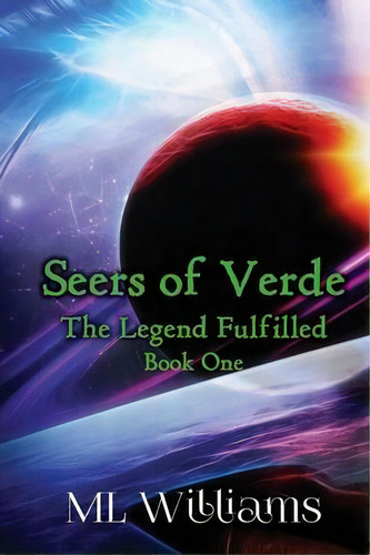 Seers Of Verde, De Myron L Williams. Editorial All Writes Reserved Publishing Llc, Tapa Blanda En Inglés