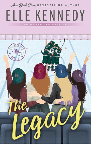 The Legacy - Off-campus 5 - Elle Kennedy, De Kennedy, Elle. Editorial Hachette, Tapa Blanda En Inglés Internacional, 2023