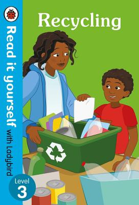 Libro Recycling: Read It Yourself With Ladybird Level 3 -...