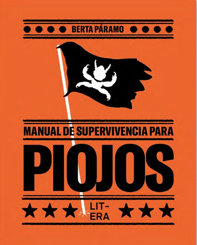 Manual De Supervivencia Para Piojos, De Páramo Berta. Editorial Litera, Tapa Blanda, Edición 1 En Español