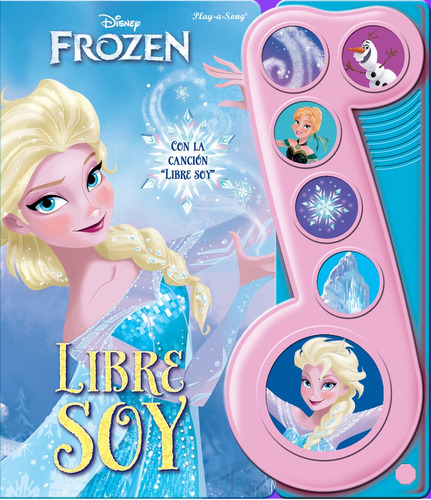 Libro Libre Soy. La Nota Musical Frozen. Lmn 6b