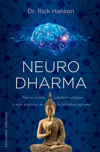 Neurodharma - Rick/ Hanson Forrest Hanson