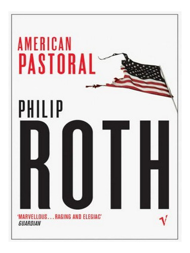 American Pastoral - Philip Roth. Eb14