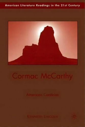 Cormac Mccarthy, De Kenneth Lincoln. Editorial Palgrave Macmillan, Tapa Blanda En Inglés
