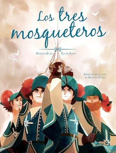 Libro Los Tres Mosqueteros De Alejandro Dumas