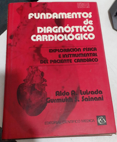 Fundamentos De Diagnostico Cardiologico