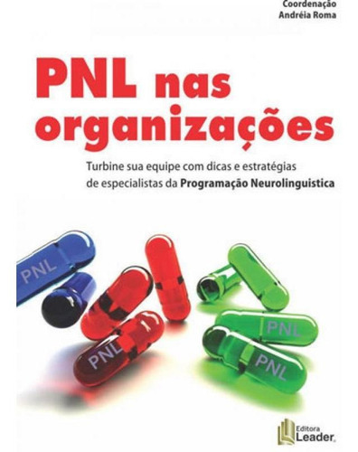 Pnl Nas Organizaçoes, De Roma, Andreia / Lira, Gilson / Davis, Arline. Editora Leader Editora, Capa Mole Em Português