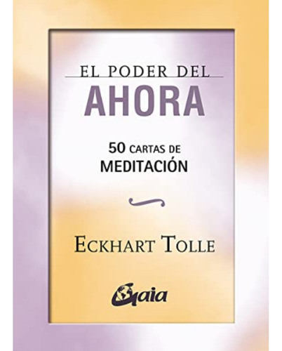 El Poder Del Ahora Con 50 Cartas De Meditacion Original