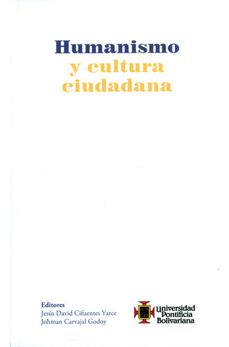 Humanismo Y Cultura Ciudadana ( Libro Nuevo Y Original )