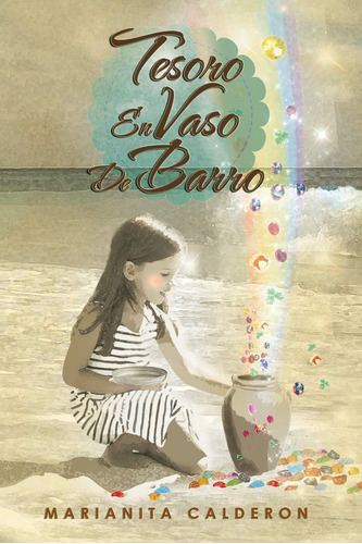 Libro: Tesoro En Vaso De Barro (edición Española)