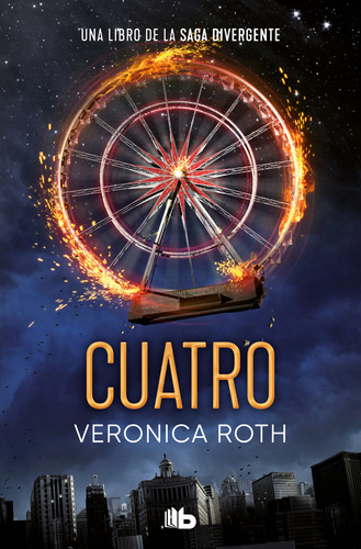 Cuatro (divergente 4) Roth, Veronica B De Bolsillo