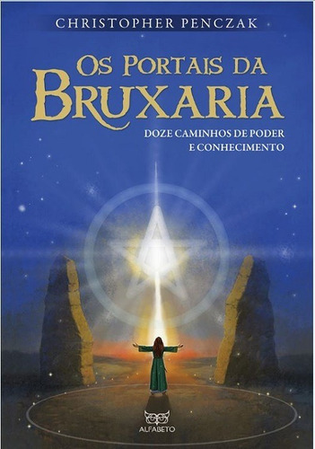 Os Portais Da Bruxaria