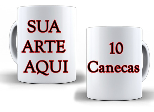 Caneca Personalizada  10 Unidades 