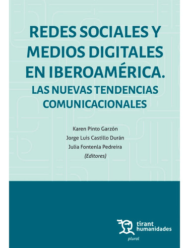 Redes Sociales Y Medios Digitales En Iberoamérica. Las Nueva