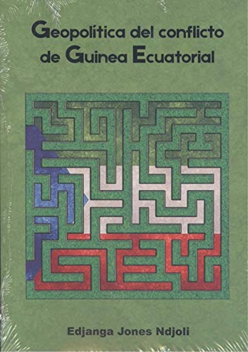 Libro Geopolítica Del Conflicto De Guinea Ecuatorial