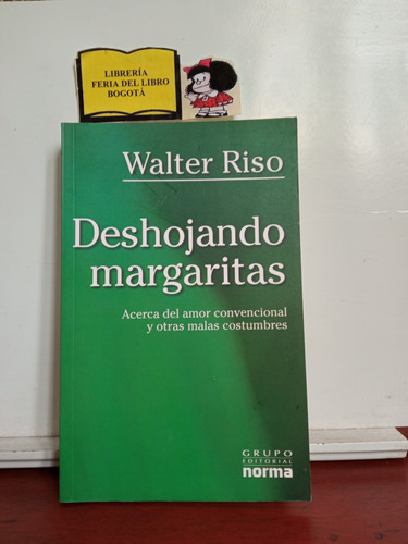 Walter Riso - Deshojando Margaritas - 2007 -  Autoayuda