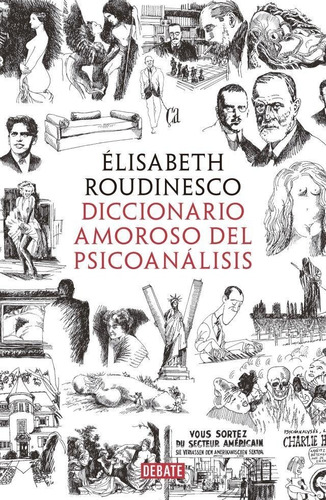 Diccionario Amoroso Del Psicoanalisis - Elisabeth Roudinesco