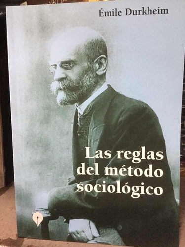 Las Reglas Del Método Sociológico. Durkheim