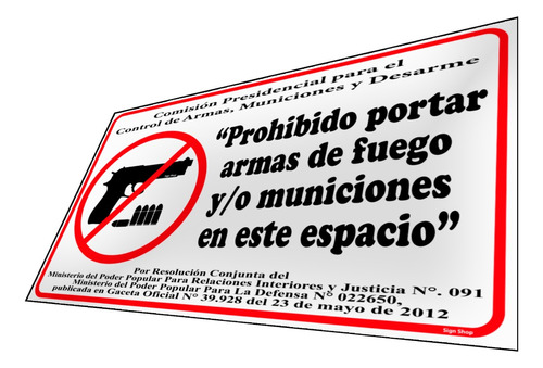 Letrero Prohibido Uso O Porte De Armas De Fuego 50 X 80 Cm