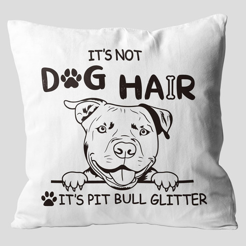 Fundas De Almohada Con Purpurina Its Not Dog Hair Its Pit 