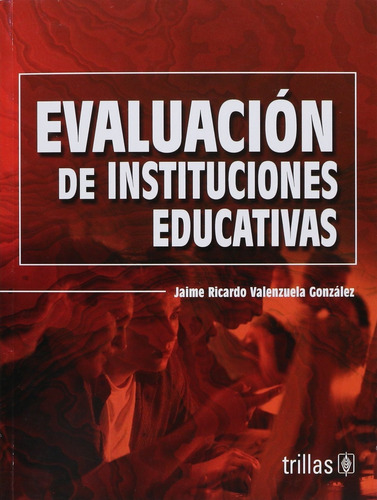 Evaluación De Instituciones Educativas Trillas