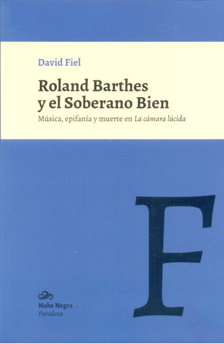 Roland Barthes Y El Soberano Bien