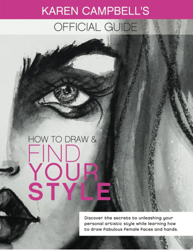 Libro: How To Draw And Find Your Style!: Discover The Secret