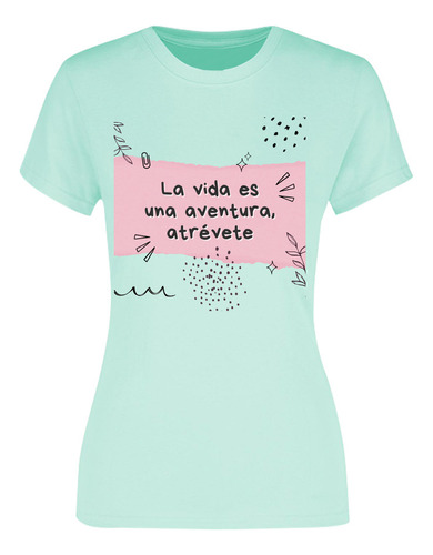 Playera Para Primavera - La Vida Es Una Aventura - Regalo