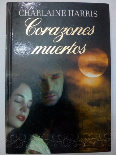 Libro Corazones Muertos De Charlaine Harris (39)