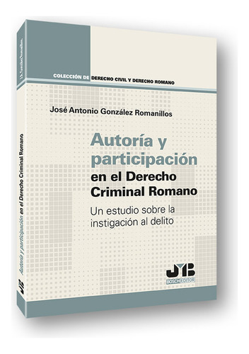 Libro Autoria Y Participacion En El Derecho Criminal Roma...